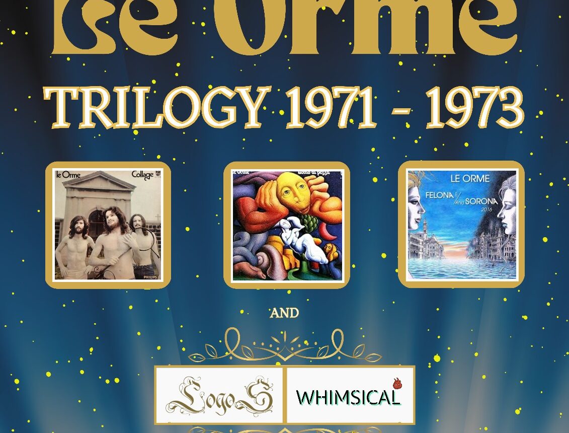Le Orme Trilogy 1971-1973 - Alcione Verona